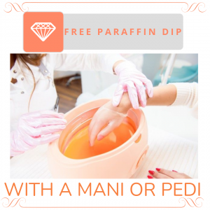 Free paraffin Dip with manicure or pedicure at spa hillcrest